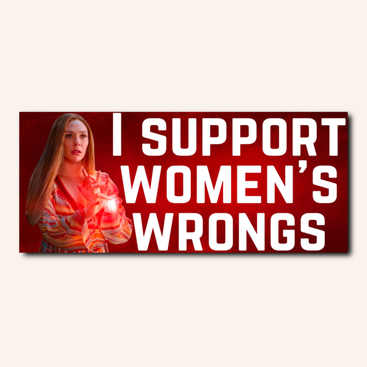 Women's wrongs Bumper Sticker